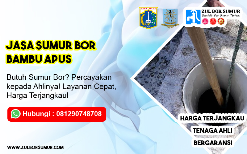 Jasa Sumur Bor Bambu Apus