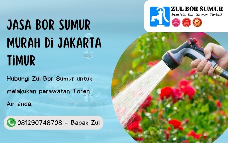 Jasa Bor Sumur Murah di Jakarta Timur