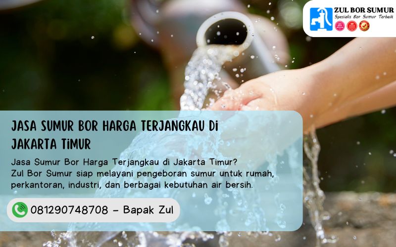 Jasa Sumur Bor Harga Terjangkau di Jakarta Timur
